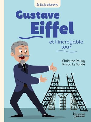 cover image of Gustave Eiffel et l'incroyable tour